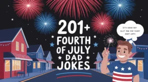 Best Fourth of July Dad Jokes